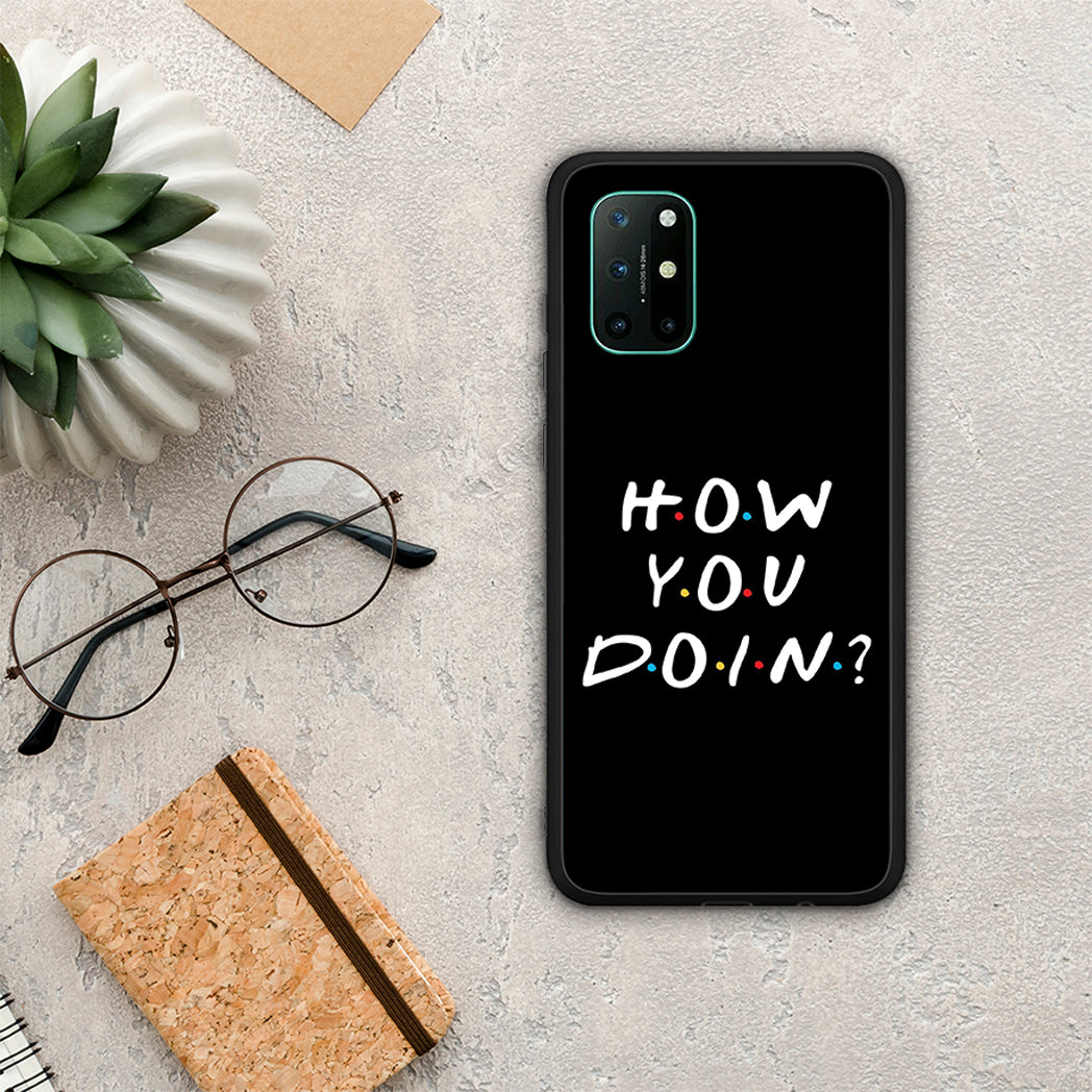 How You Doin - OnePlus 8T θήκη