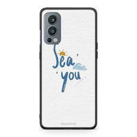 Thumbnail for OnePlus Nord 2 5G Sea You Θήκη από τη Smartfits με σχέδιο στο πίσω μέρος και μαύρο περίβλημα | Smartphone case with colorful back and black bezels by Smartfits