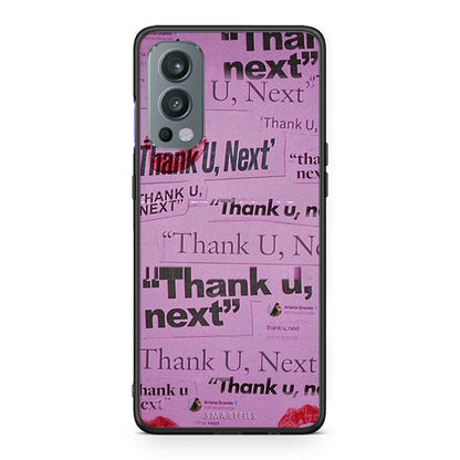 OnePlus Nord 2 5G Thank You Next Θήκη Αγίου Βαλεντίνου από τη Smartfits με σχέδιο στο πίσω μέρος και μαύρο περίβλημα | Smartphone case with colorful back and black bezels by Smartfits