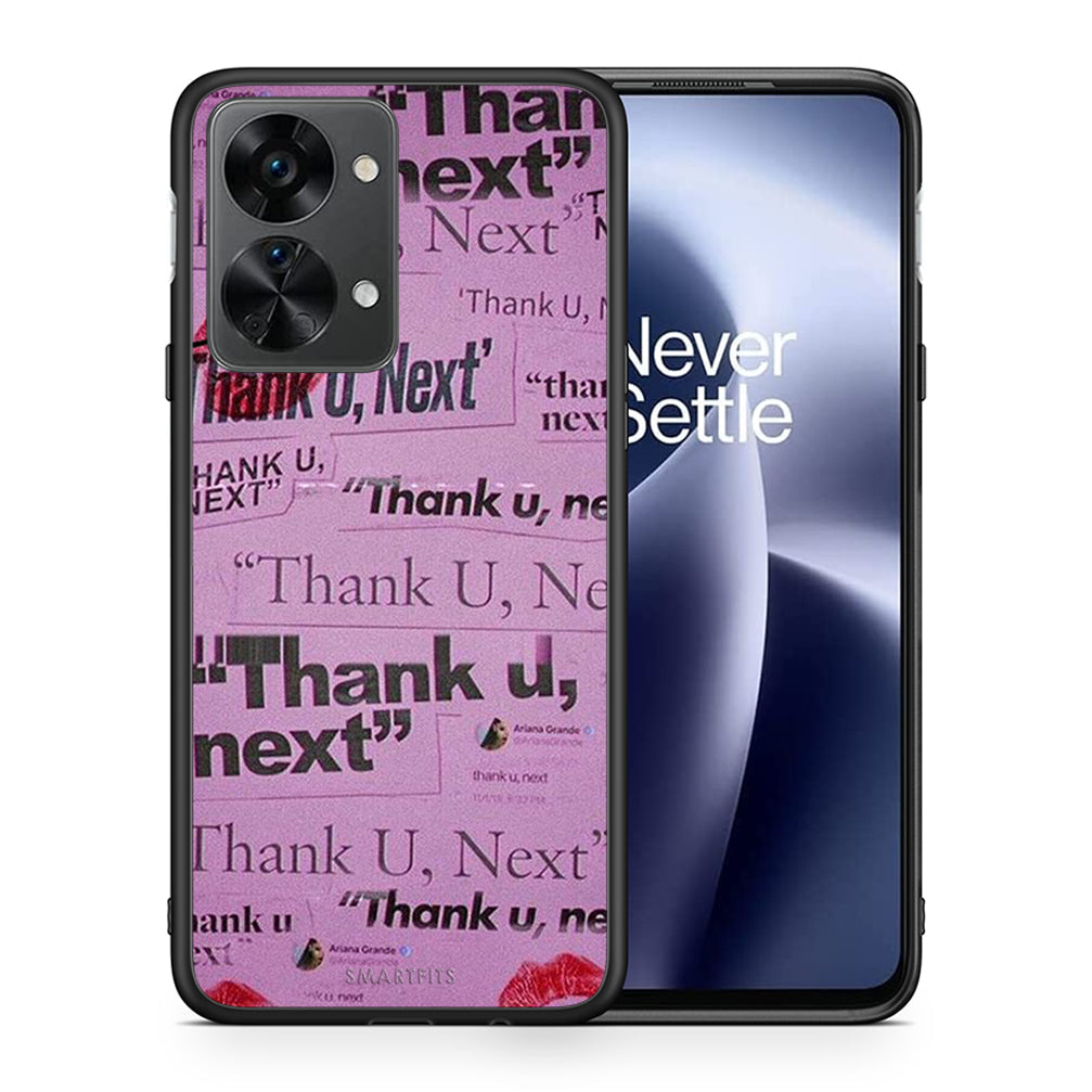 Θήκη Αγίου Βαλεντίνου OnePlus Nord 2T Thank You Next από τη Smartfits με σχέδιο στο πίσω μέρος και μαύρο περίβλημα | OnePlus Nord 2T Thank You Next case with colorful back and black bezels