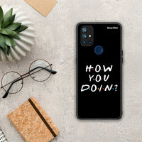 Thumbnail for How You Doin - OnePlus Nord N10 5G θήκη
