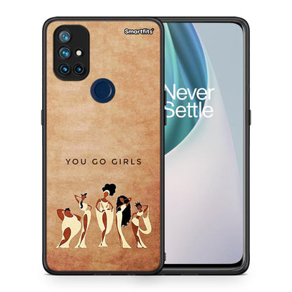 Θήκη OnePlus Nord N10 5G You Go Girl από τη Smartfits με σχέδιο στο πίσω μέρος και μαύρο περίβλημα | OnePlus Nord N10 5G You Go Girl case with colorful back and black bezels