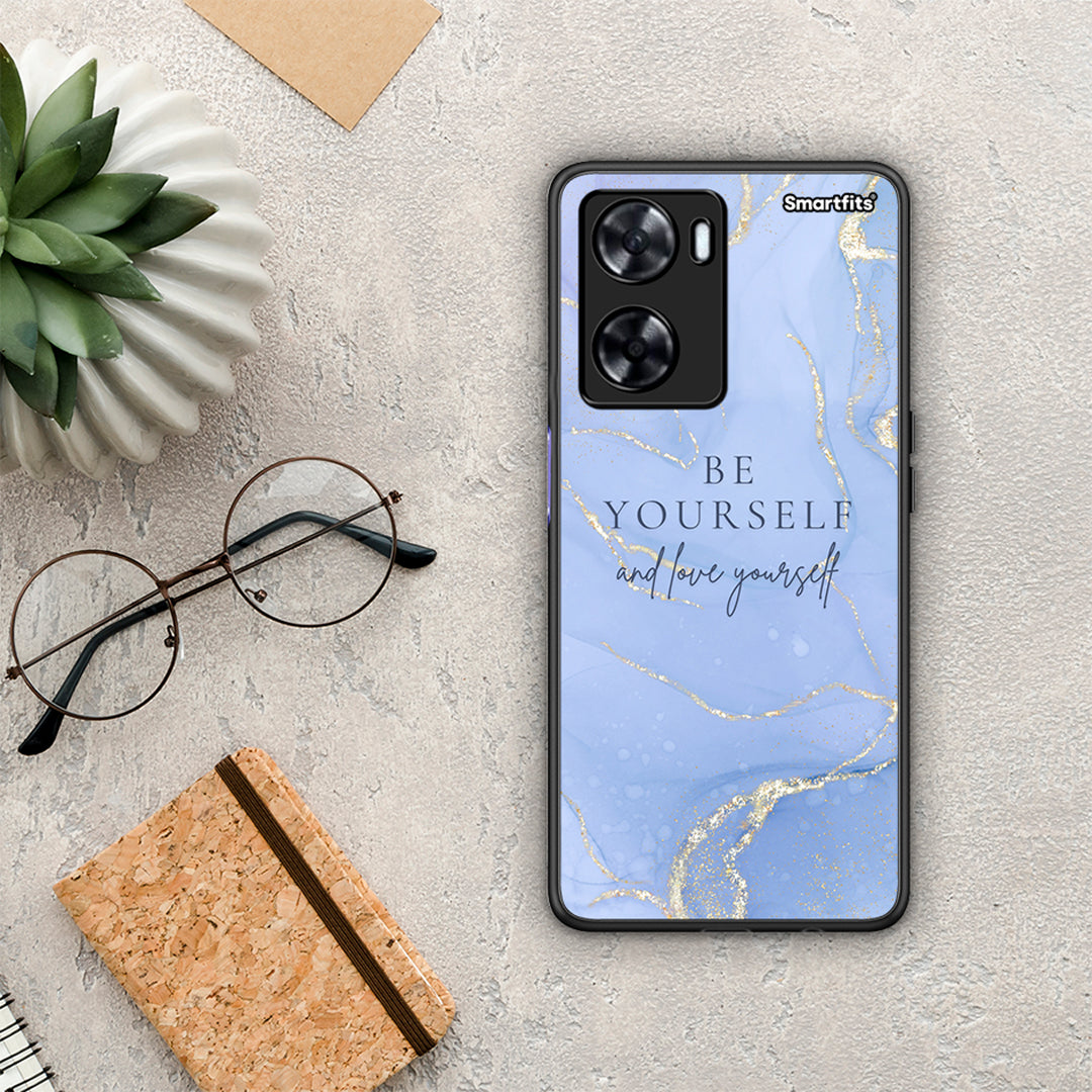 Be Yourself - Oppo A57 4G / A57s / A77s / A58 θήκη