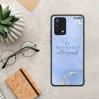 Thumbnail for Be Yourself - Oppo A74 4G θήκη