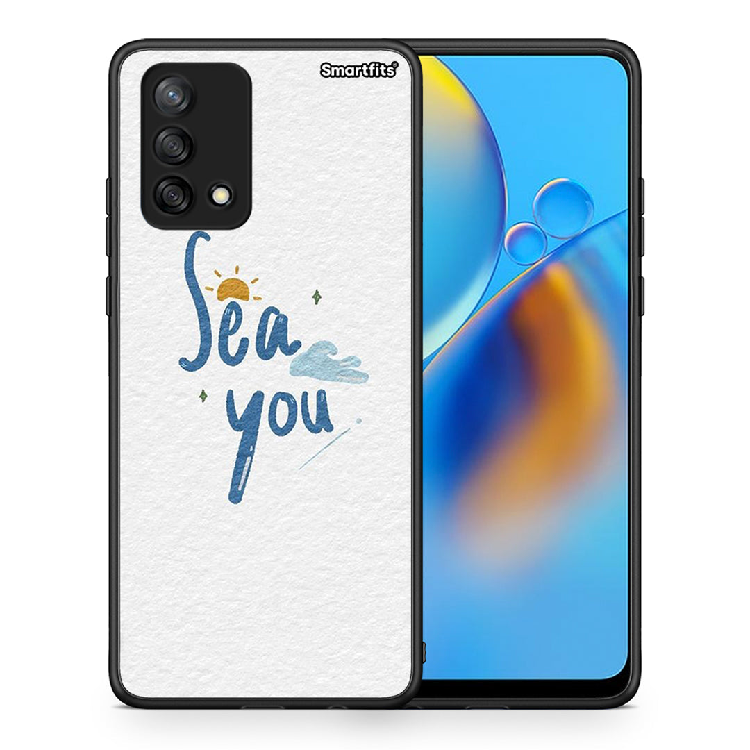 Sea You - Oppo A74 4G θήκη