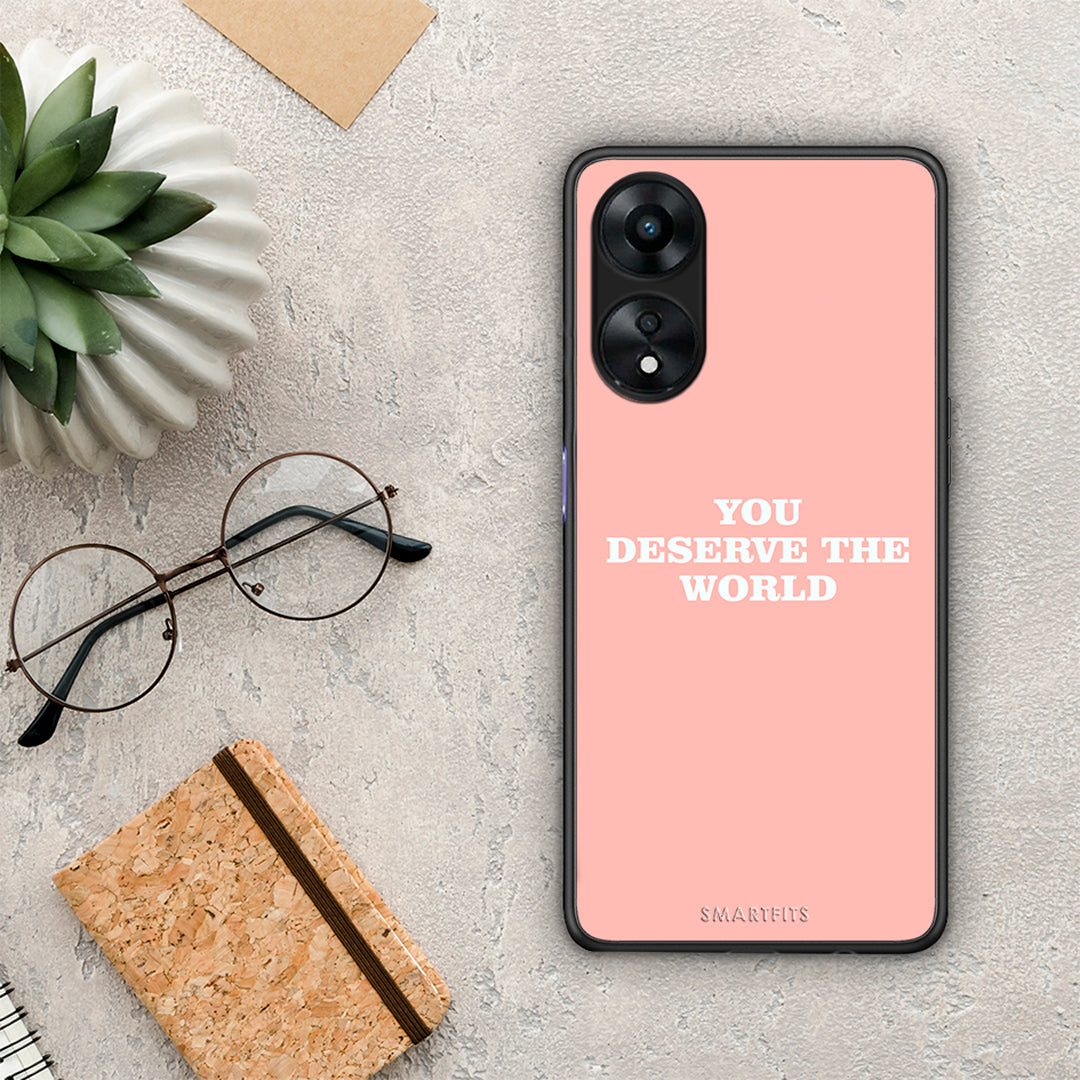 Θήκη Oppo A78 You Deserve The World από τη Smartfits με σχέδιο στο πίσω μέρος και μαύρο περίβλημα | Oppo A78 You Deserve The World Case with Colorful Back and Black Bezels