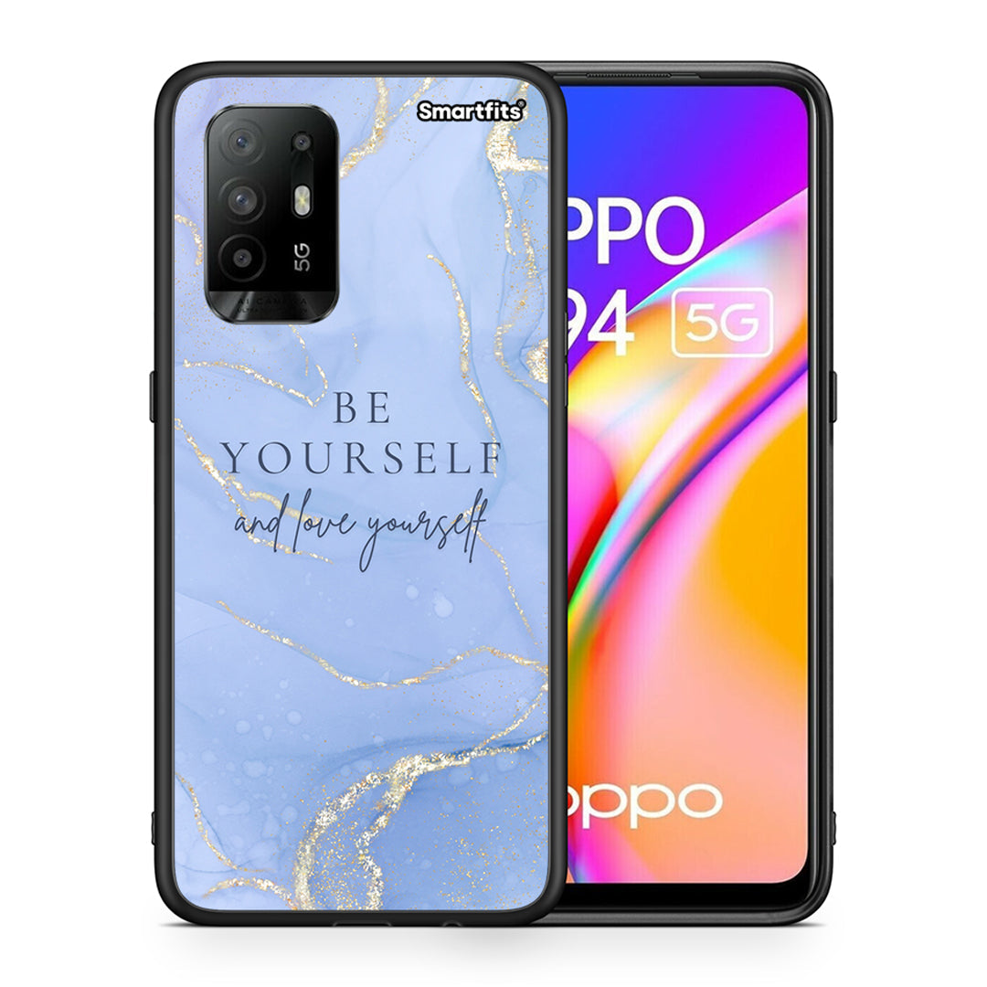 Θήκη Oppo A94 5G Be Yourself από τη Smartfits με σχέδιο στο πίσω μέρος και μαύρο περίβλημα | Oppo A94 5G Be Yourself case with colorful back and black bezels