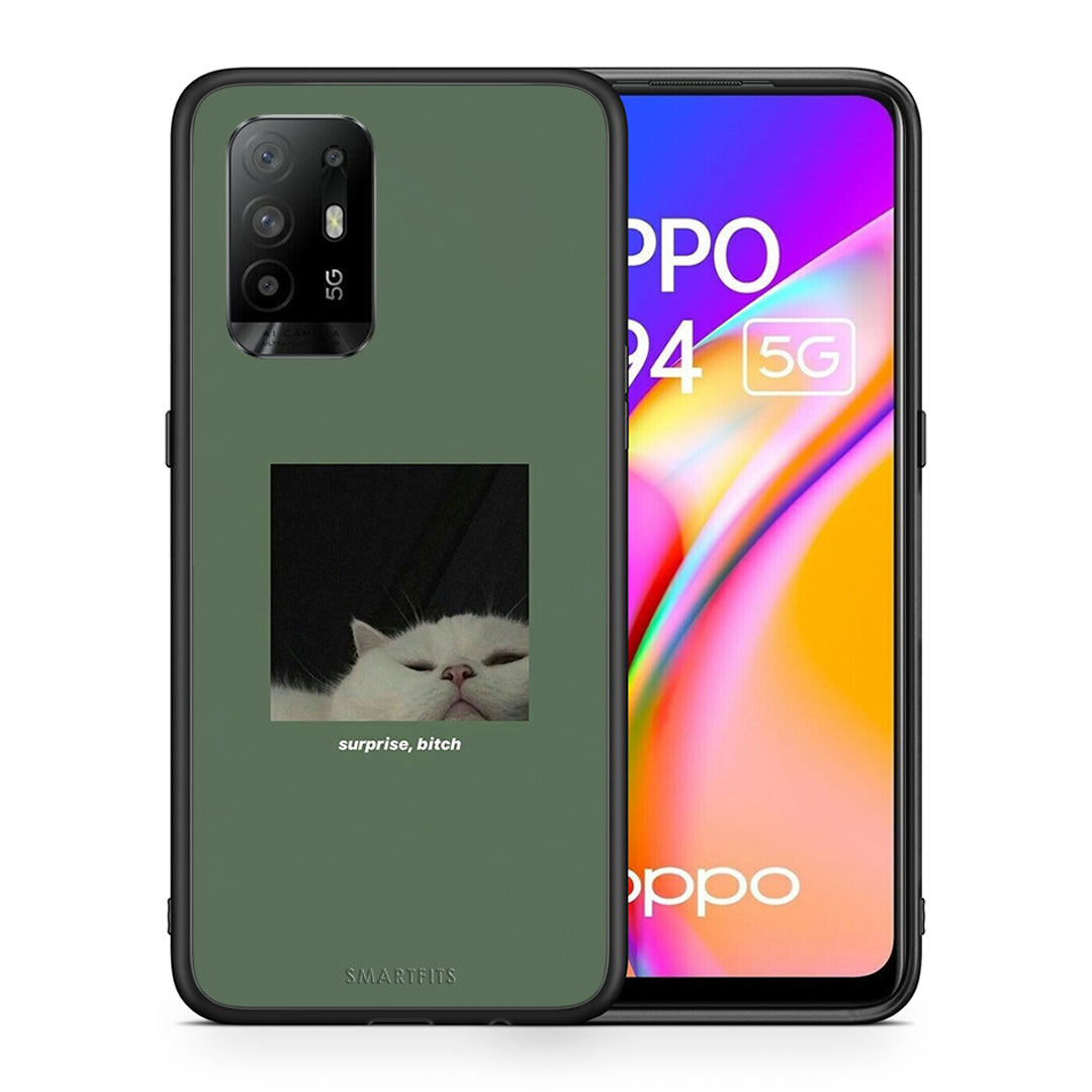 Θήκη Oppo A94 5G Bitch Surprise από τη Smartfits με σχέδιο στο πίσω μέρος και μαύρο περίβλημα | Oppo A94 5G Bitch Surprise case with colorful back and black bezels