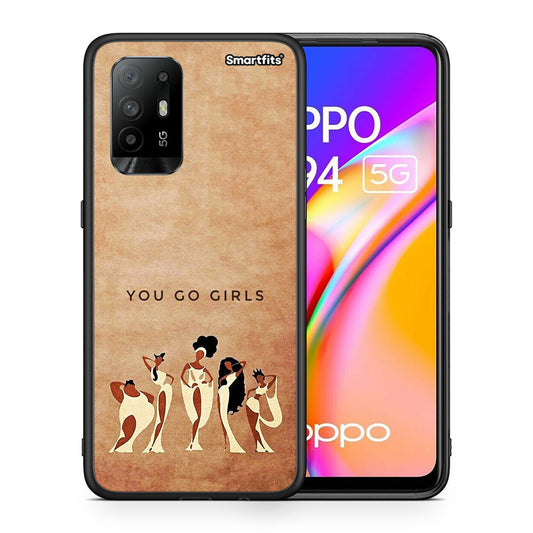 Θήκη Oppo A94 5G You Go Girl από τη Smartfits με σχέδιο στο πίσω μέρος και μαύρο περίβλημα | Oppo A94 5G You Go Girl case with colorful back and black bezels