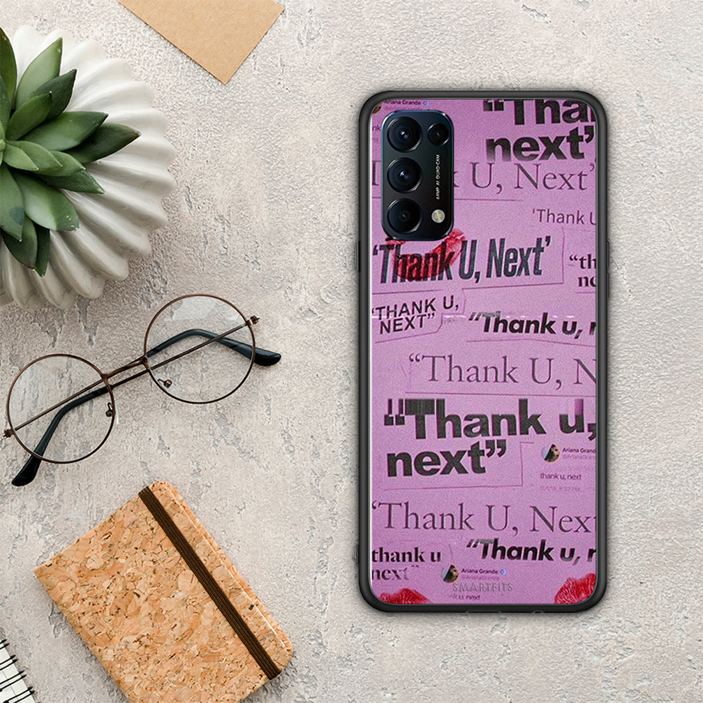 Thank You Next - Oppo Find X3 Lite / Reno 5 5G / Reno 5 4G θήκη