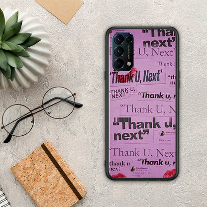 Thank You Next - Oppo Find X3 Lite / Reno 5 5G / Reno 5 4G θήκη