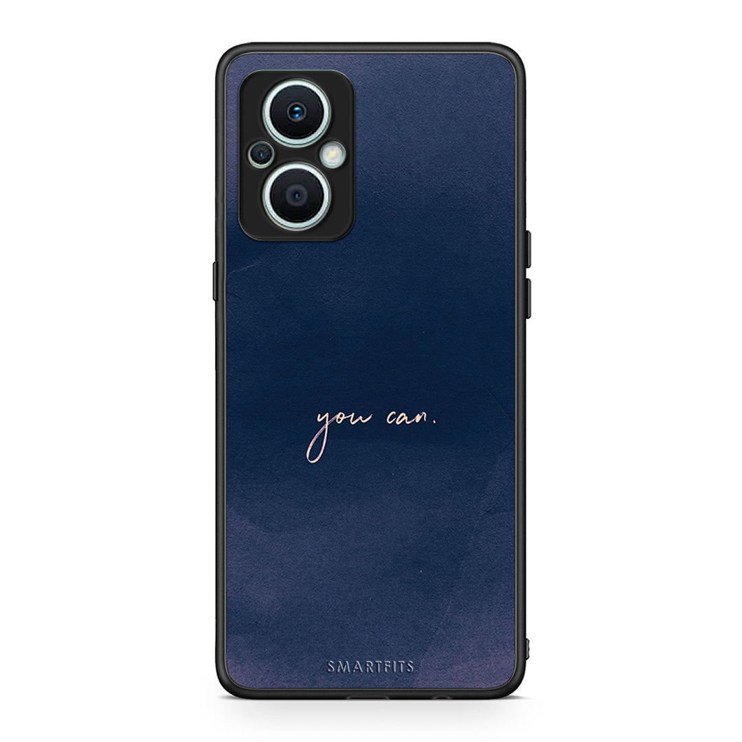 Θήκη Oppo Reno7 Lite You Can από τη Smartfits με σχέδιο στο πίσω μέρος και μαύρο περίβλημα | Oppo Reno7 Lite You Can Case with Colorful Back and Black Bezels