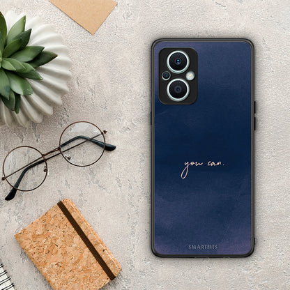 Θήκη Oppo Reno7 Lite You Can από τη Smartfits με σχέδιο στο πίσω μέρος και μαύρο περίβλημα | Oppo Reno7 Lite You Can Case with Colorful Back and Black Bezels