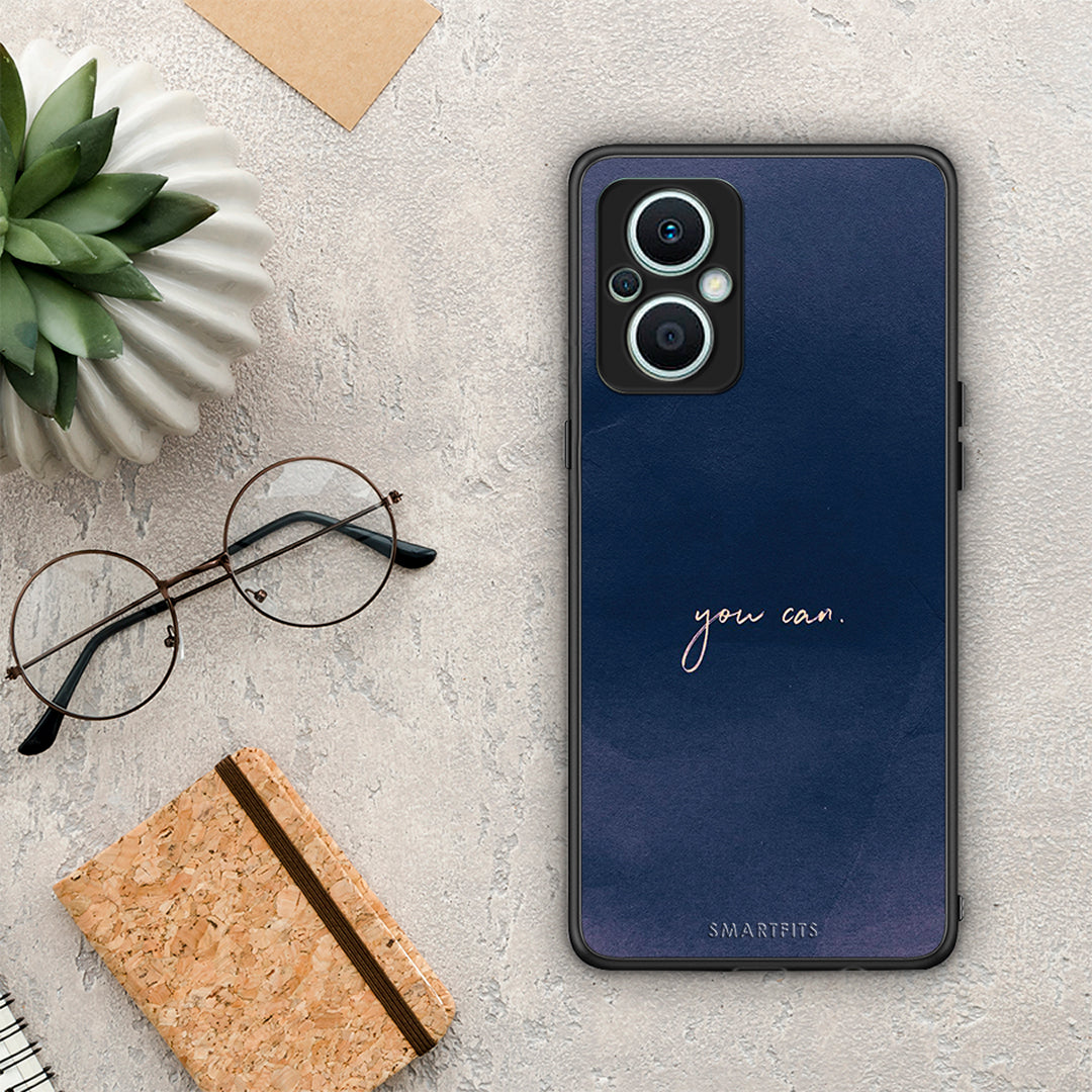 Θήκη Oppo Reno7 Lite You Can από τη Smartfits με σχέδιο στο πίσω μέρος και μαύρο περίβλημα | Oppo Reno7 Lite You Can Case with Colorful Back and Black Bezels