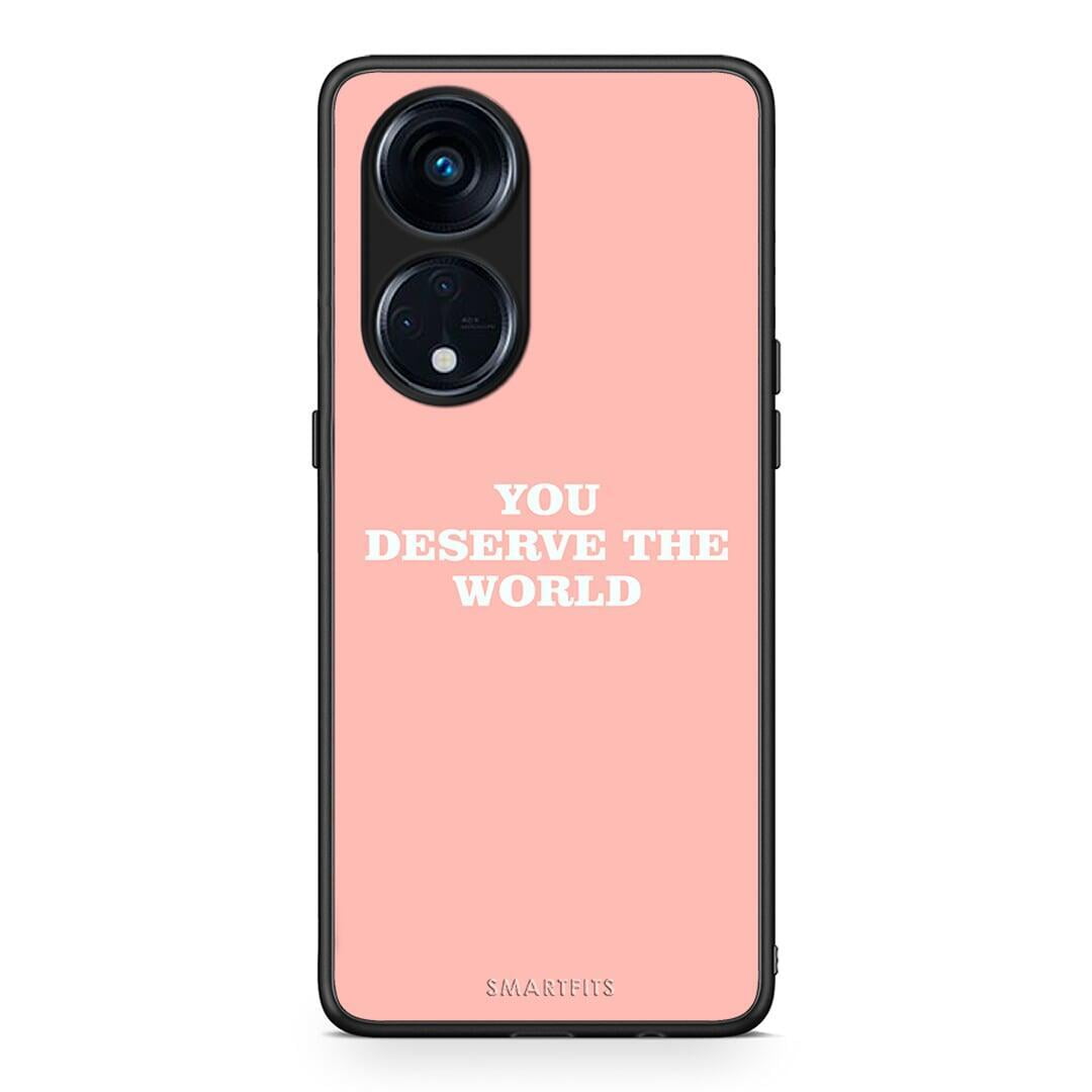 Θήκη Oppo Reno8T 5G / A1 Pro You Deserve The World από τη Smartfits με σχέδιο στο πίσω μέρος και μαύρο περίβλημα | Oppo Reno8T 5G / A1 Pro You Deserve The World Case with Colorful Back and Black Bezels