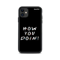 Thumbnail for How You Doin - iPhone 11 θήκη
