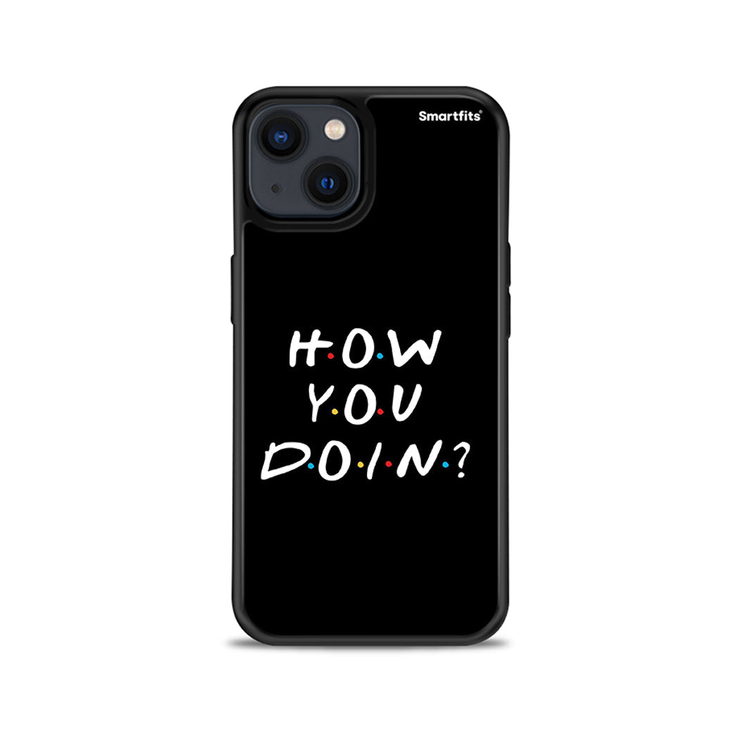 How You Doin - iPhone 13 θήκη