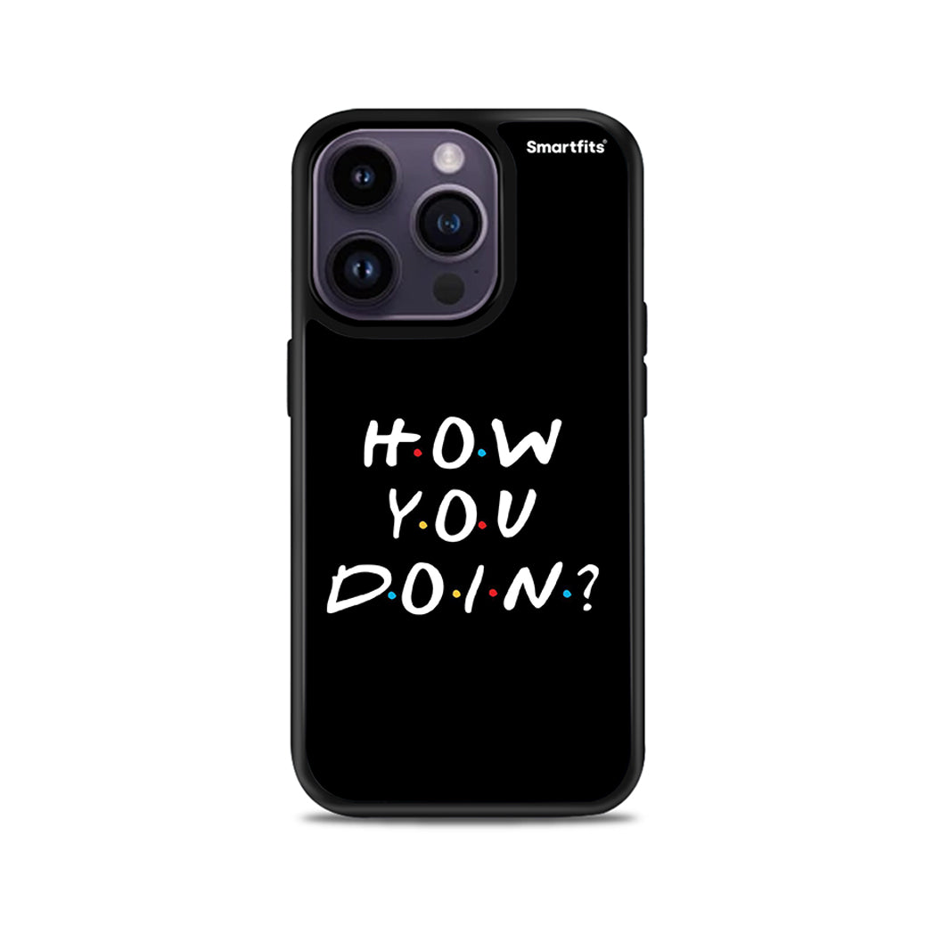 How You Doin - iPhone 15 Pro θήκη