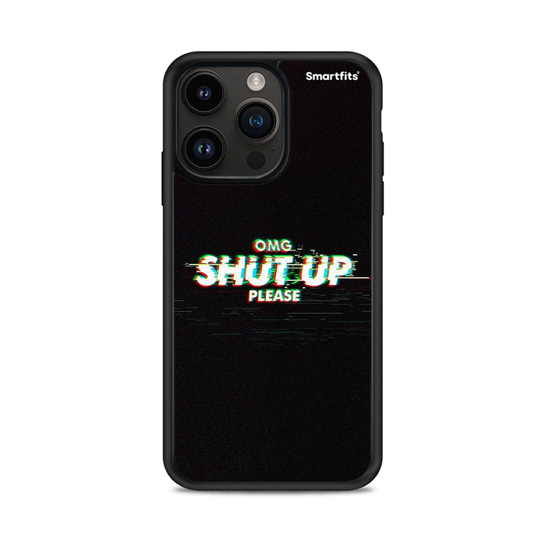 OMG ShutUp - iPhone 14 Pro Max θήκη