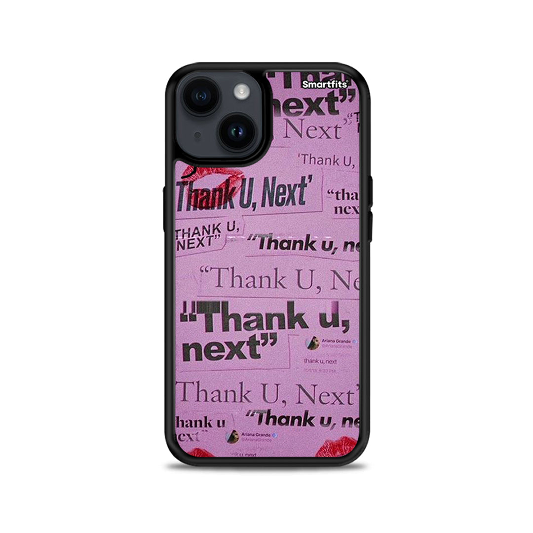 Thank You Next - iPhone 15 Plus θήκη