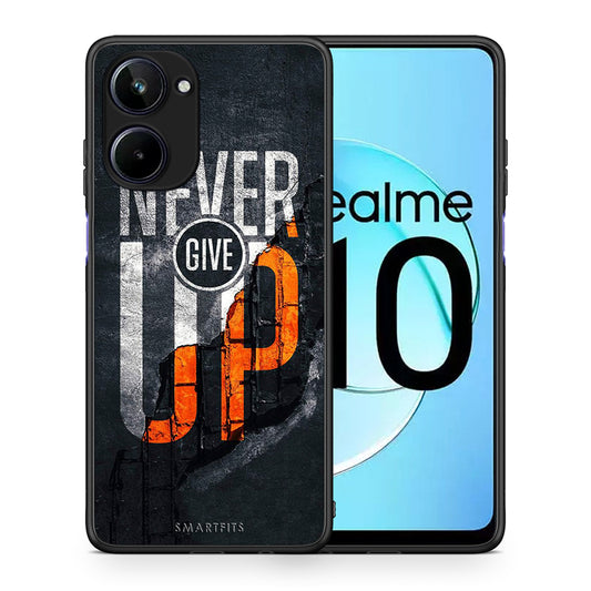 Θήκη Realme 10 Never Give Up από τη Smartfits με σχέδιο στο πίσω μέρος και μαύρο περίβλημα | Realme 10 Never Give Up Case with Colorful Back and Black Bezels