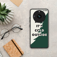 Thumbnail for Cold Outside - Realme 11 Pro θήκη