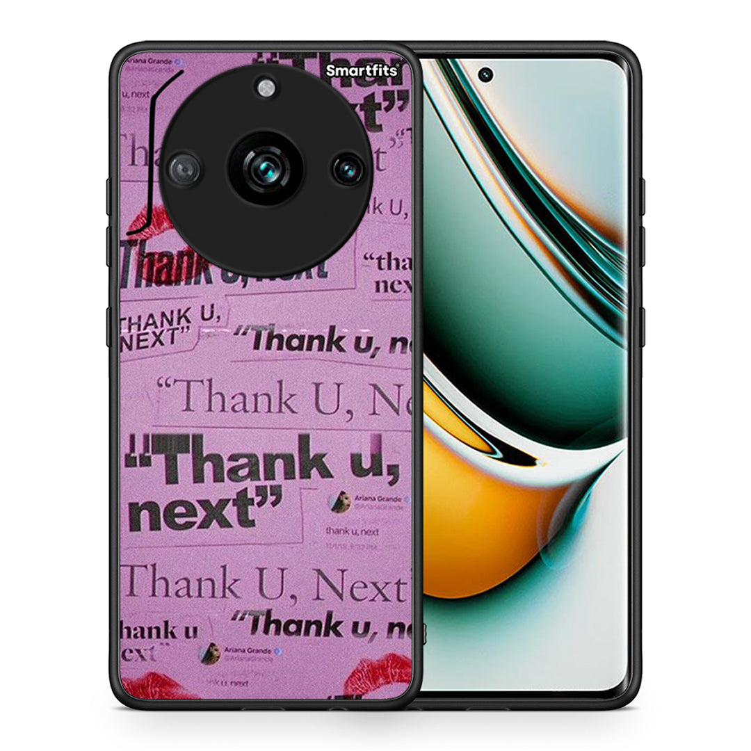 Thank You Next - Realme 11 Pro+ θήκη