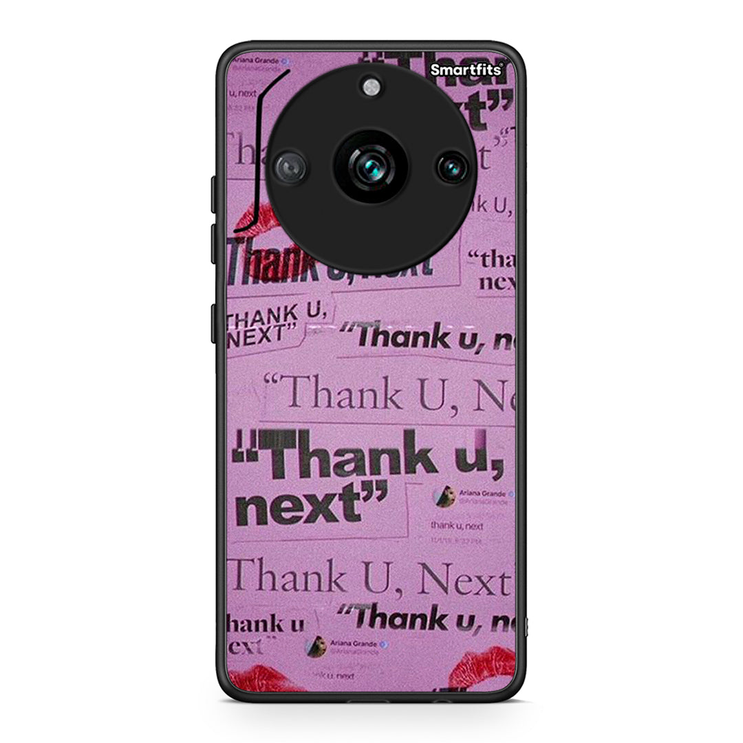 Realme 11 Pro Thank You Next Θήκη Αγίου Βαλεντίνου από τη Smartfits με σχέδιο στο πίσω μέρος και μαύρο περίβλημα | Smartphone case with colorful back and black bezels by Smartfits