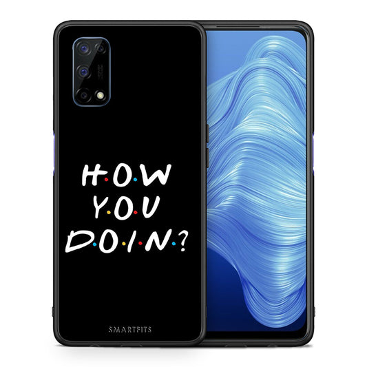 How You Doin - Realme 7 5G θήκη