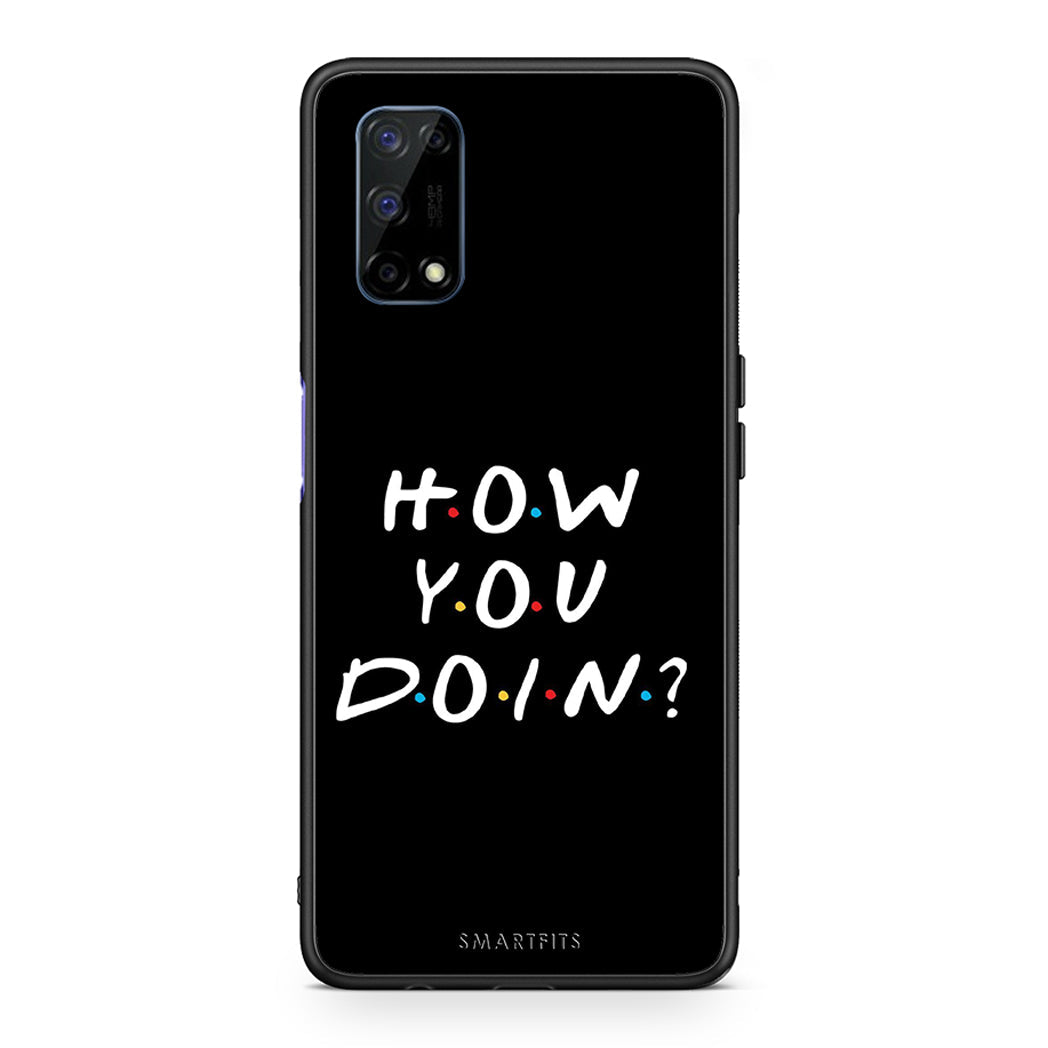 How You Doin - Realme 7 5G θήκη