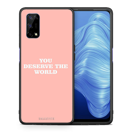Θήκη Αγίου Βαλεντίνου Realme 7 5G You Deserve The World από τη Smartfits με σχέδιο στο πίσω μέρος και μαύρο περίβλημα | Realme 7 5G You Deserve The World case with colorful back and black bezels