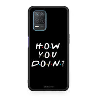 Thumbnail for How You Doin - Realme 8 5G θήκη
