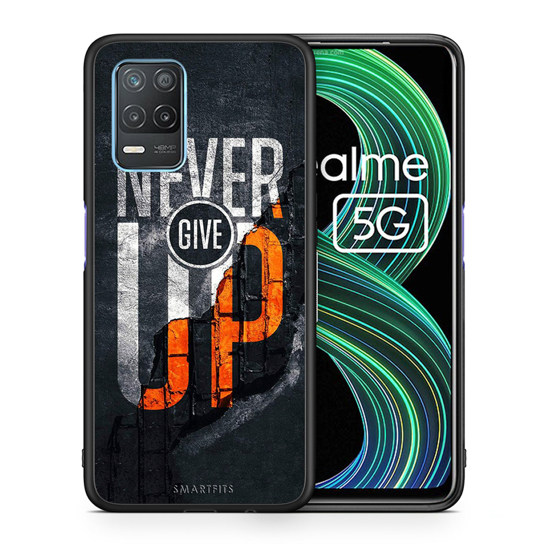 Θήκη Αγίου Βαλεντίνου Realme 8 5G Never Give Up από τη Smartfits με σχέδιο στο πίσω μέρος και μαύρο περίβλημα | Realme 8 5G Never Give Up case with colorful back and black bezels