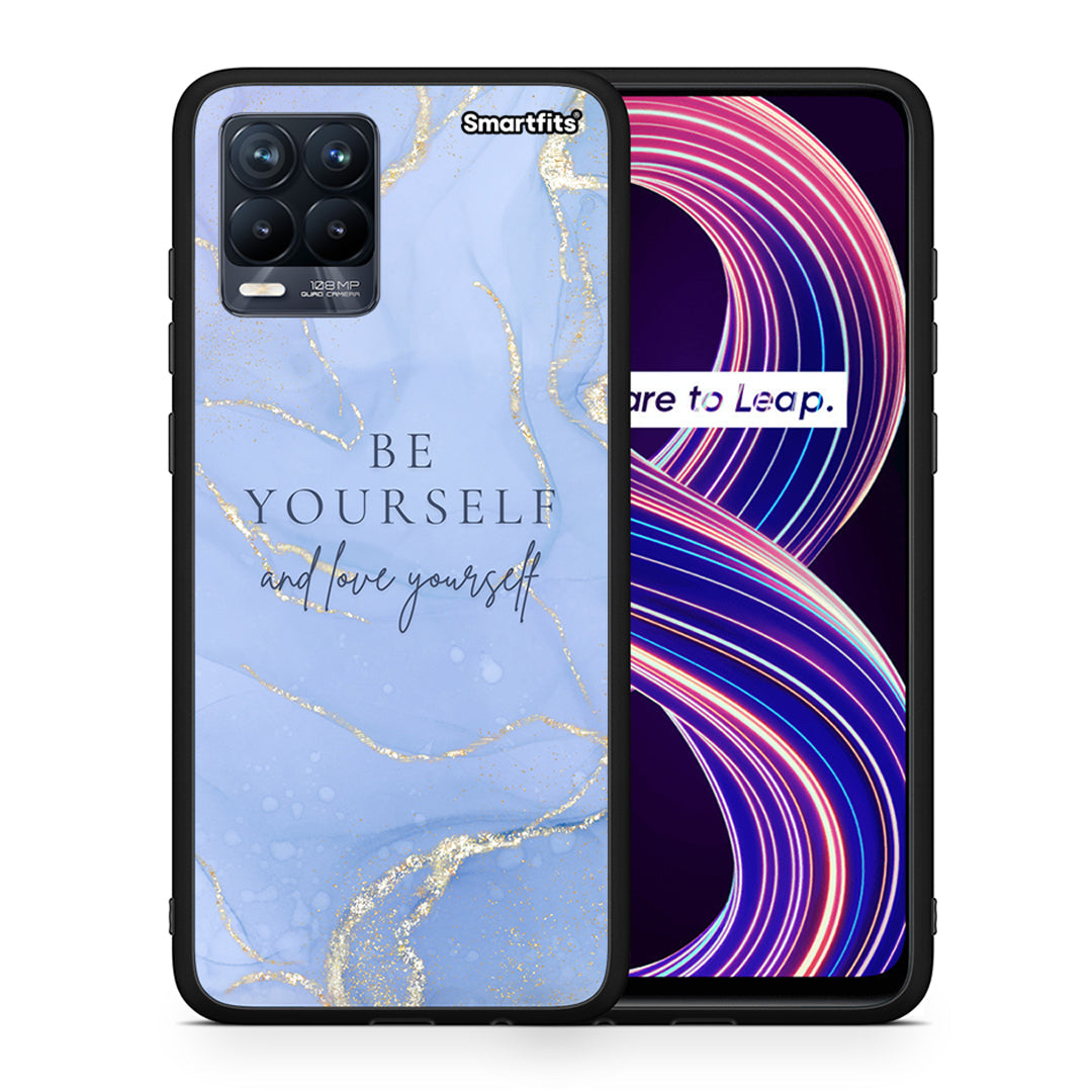 Be Yourself - Realme 8 / 8 Pro θήκη