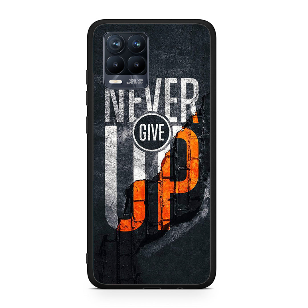 Never Give Up - Realme 8 / 8 Pro θήκη