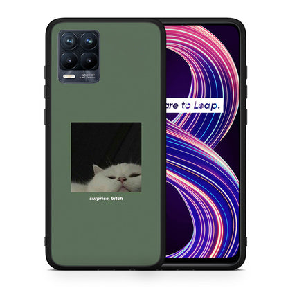 Bitch Surprise - Realme 8 / 8 Pro θήκη