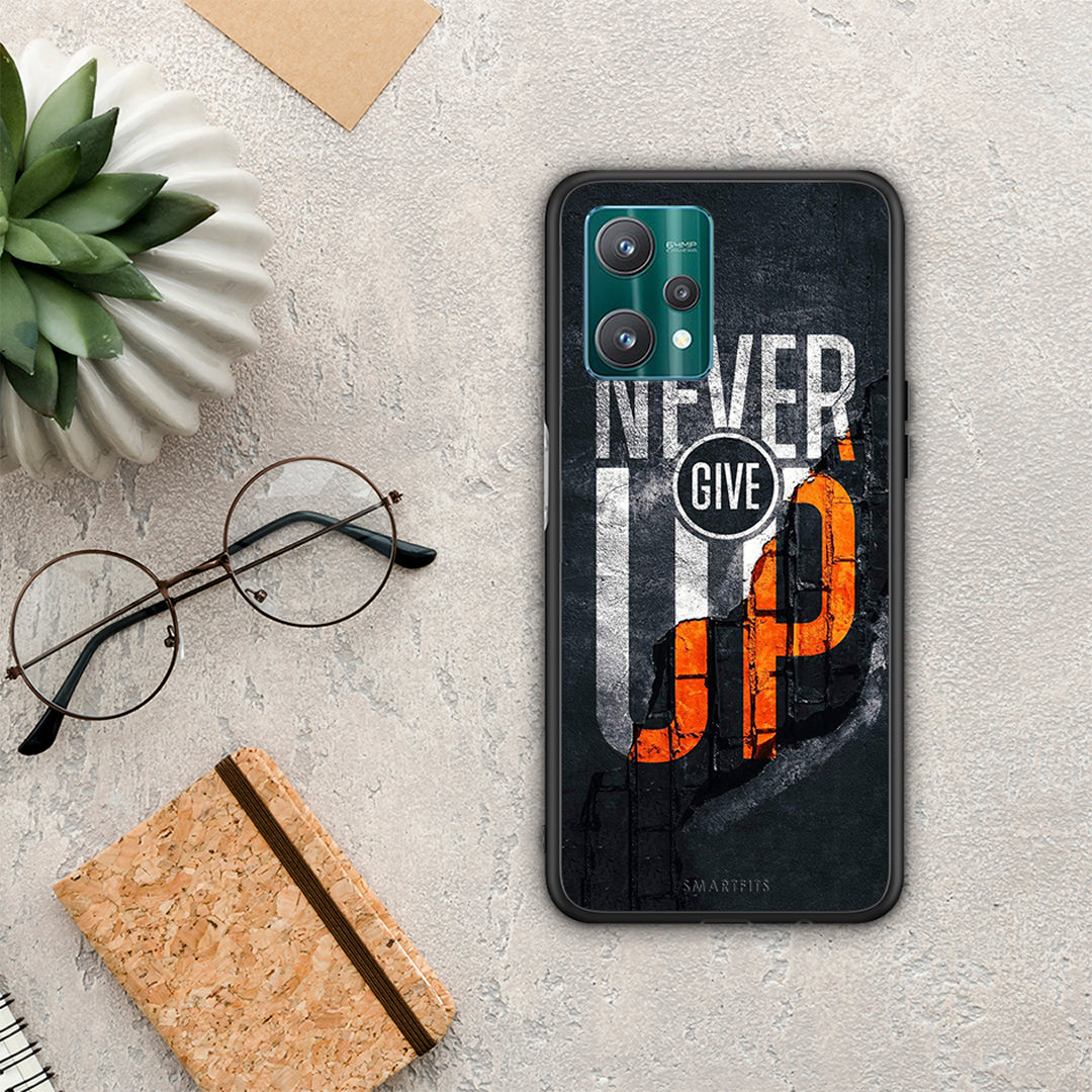Never Give Up - Realme 9 Pro θήκη