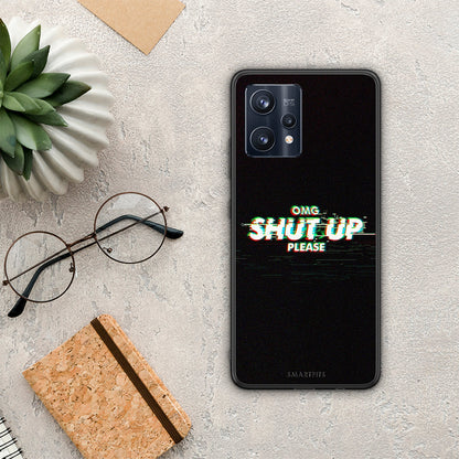 OMG ShutUp - Realme 9 / 9 Pro+ 5G θήκη