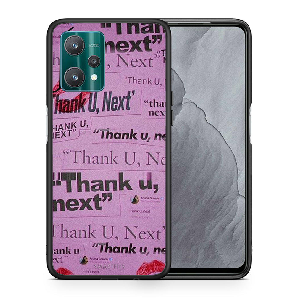 Θήκη Αγίου Βαλεντίνου Realme 9 Pro Thank You Next από τη Smartfits με σχέδιο στο πίσω μέρος και μαύρο περίβλημα | Realme 9 Pro Thank You Next case with colorful back and black bezels