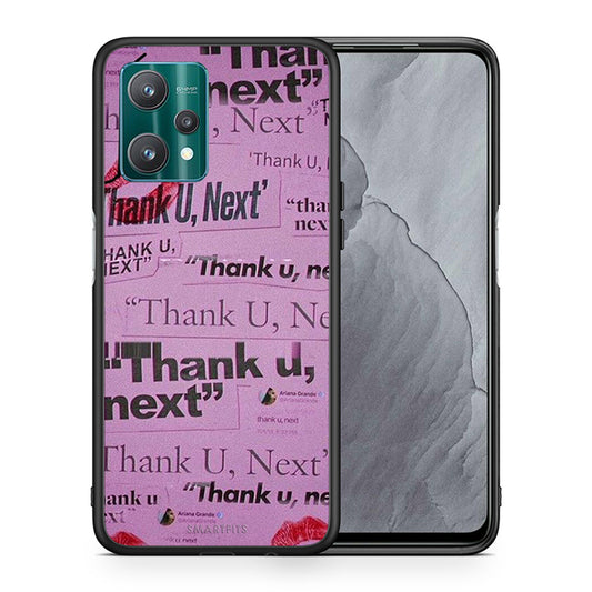 Θήκη Αγίου Βαλεντίνου Realme 9 Pro Thank You Next από τη Smartfits με σχέδιο στο πίσω μέρος και μαύρο περίβλημα | Realme 9 Pro Thank You Next case with colorful back and black bezels