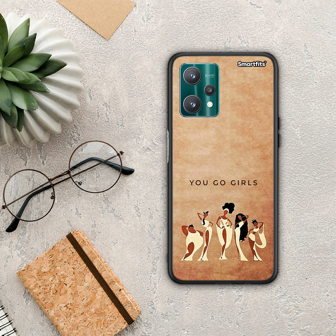 You Go Girl - Realme 9 Pro θήκη
