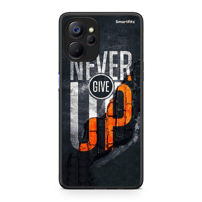 Realme 9i 5G Never Give Up Θήκη Αγίου Βαλεντίνου από τη Smartfits με σχέδιο στο πίσω μέρος και μαύρο περίβλημα | Smartphone case with colorful back and black bezels by Smartfits