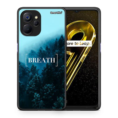 Θήκη Realme 9i 5G Breath Quote από τη Smartfits με σχέδιο στο πίσω μέρος και μαύρο περίβλημα | Realme 9i 5G Breath Quote case with colorful back and black bezels
