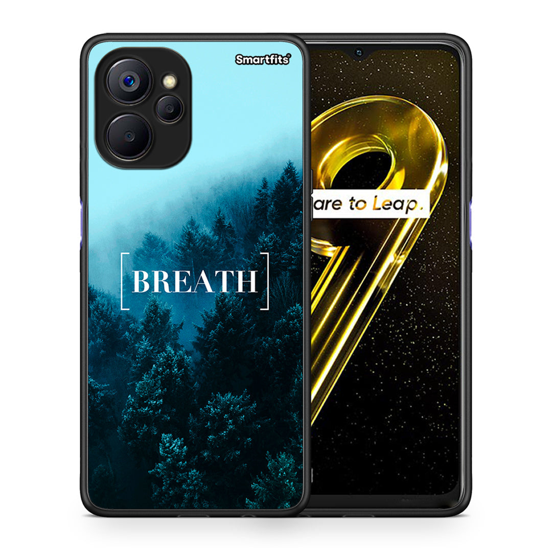 Θήκη Realme 9i 5G Breath Quote από τη Smartfits με σχέδιο στο πίσω μέρος και μαύρο περίβλημα | Realme 9i 5G Breath Quote case with colorful back and black bezels