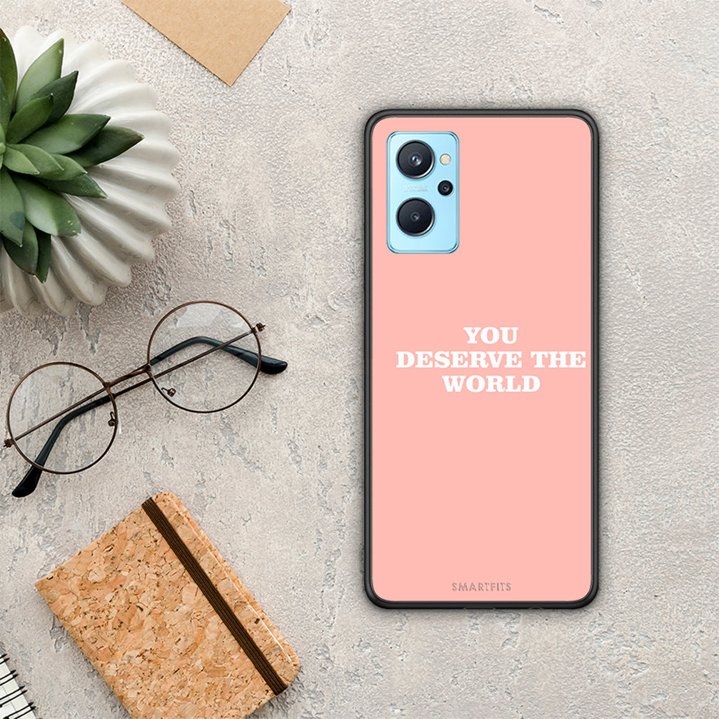 You Deserve The World - Oppo A96 θήκη