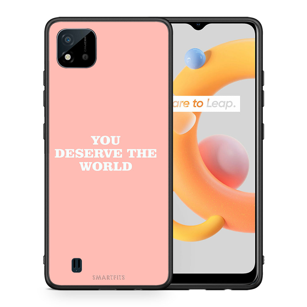 You Deserve The World - Realme C11 2021 / C20 θήκη