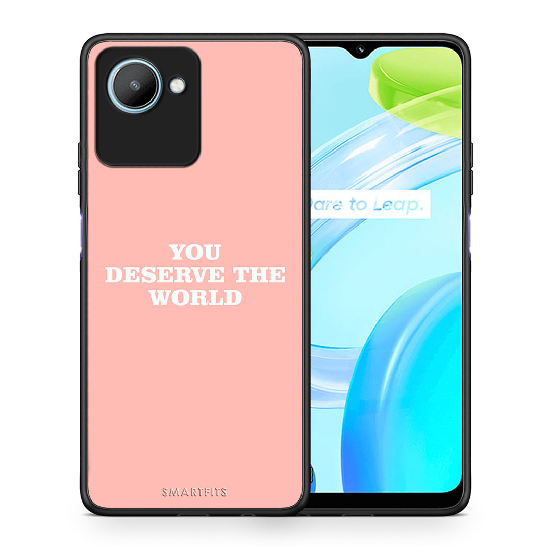 Θήκη Realme C30 You Deserve The World από τη Smartfits με σχέδιο στο πίσω μέρος και μαύρο περίβλημα | Realme C30 You Deserve The World Case with Colorful Back and Black Bezels