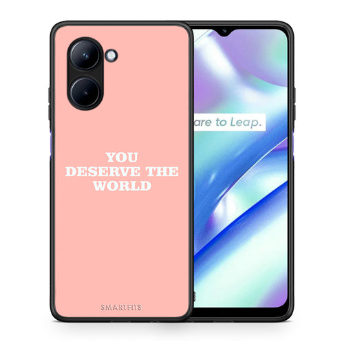 Θήκη Realme C33 You Deserve The World από τη Smartfits με σχέδιο στο πίσω μέρος και μαύρο περίβλημα | Realme C33 You Deserve The World Case with Colorful Back and Black Bezels