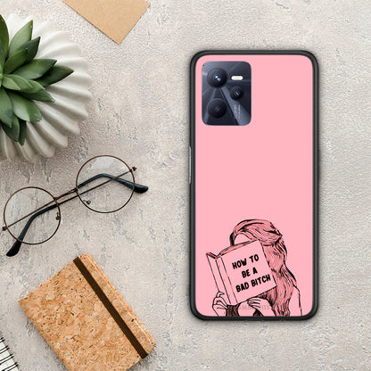 Bad Bitch - Realme C35 / Narzo 50A Prime θήκη