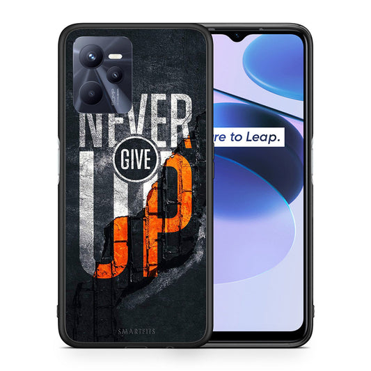 Θήκη Αγίου Βαλεντίνου Realme C35 Never Give Up από τη Smartfits με σχέδιο στο πίσω μέρος και μαύρο περίβλημα | Realme C35 Never Give Up case with colorful back and black bezels